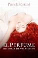 Reseña: El perfume—historia de un asesino | • Libros • Amino