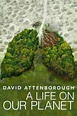 David Attenborough: A Life on Our Planet (2020) - Posters — The Movie ...