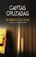 9780307951458: Cartas Cruzadas - Zusak, Markus: 0307951456 - IberLibro