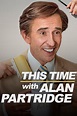 This Time with Alan Partridge - Rotten Tomatoes