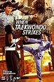 When Taekwondo Strikes - VPRO Cinema - VPRO Gids