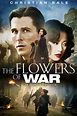 The Flowers of War - Rotten Tomatoes