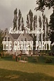 The Garden Party (película 1973) - Tráiler. resumen, reparto y dónde ...