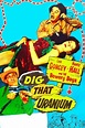 Dig That Uranium - Film - SensCritique