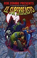 Rob Zombie Presents The Haunted World of El Superbeasto TPB (2007 Image ...