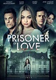 Prisoner of Love - movie: watch streaming online