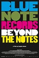 Blue Note Records: Beyond the Notes (2018) - FilmAffinity