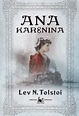 ANA KARENINA (EDICION ESPECIAL) | LEON TOLSTOI | Espasa | Casa del Libro