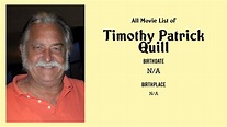 Timothy Patrick Quill Movies list Timothy Patrick Quill| Filmography of ...