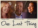 One Last Thing: Trailer 1 - Trailers & Videos - Rotten Tomatoes
