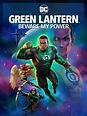 Green Lantern: Beware My Power - Where to Watch and Stream - TV Guide