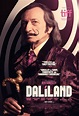 Pôster do filme Daliland: A vida de Salvador Dalí - Foto 1 de 2 ...