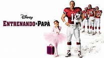 Ver Entrenando a papá | Película completa | Disney+