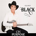 On Purpose | Clint Black | SCM UK Store