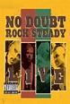 No Doubt - Rock Steady Live: DVD oder Blu-ray leihen - VIDEOBUSTER.de
