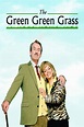 The Green Green Grass (2005) | The Poster Database (TPDb)