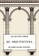Palladio Andrea - Los Cuatro Libros De Arquitectura De Andres Paladio ...
