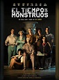 El tiempo de los monstruos - Película 2015 - SensaCine.com.mx
