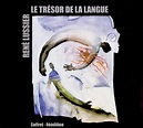 RENE LUSSIER - LE TRESOR DE LA LANGUE – Horizons Music