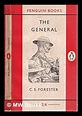 The general / C.S. Forester by Forester, C. S. (Cecil Scott) (1899-1966 ...