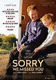 SORRY WE MISSED YOU – Cinemeteque