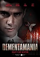 Dementamania (Movie, 2013) - MovieMeter.com