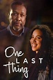 One Last Thing (2018) - Posters — The Movie Database (TMDB)