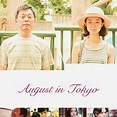 August in Tokyo - Rotten Tomatoes