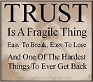 Daveswordsofwisdom.com: TRUST is Fragile