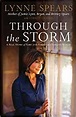 Through The Storm: Lynne Spears: 9781595552075: Amazon.com: Books