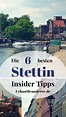 Meine Top 6 Stettin Insider Tipps & Geheimtipps - Reiseblog Urban Meanderer