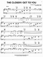 The Closer I Get To You | Sheet Music Direct