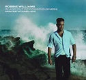 The Greatest Hits 1990-2010 In And Out Of Consciousness (2CD) | Robbie ...