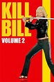 Kill Bill: Vol. 2 (2004) - Posters — The Movie Database (TMDb)