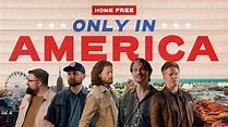 Home Free - "Only In America" (Official Music Video)