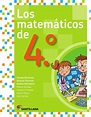 Los matematicos 4 | Libros de matemáticas, Primaria matematicas y Guia ...