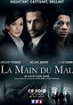 Regarder la série La Main du mal streaming