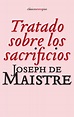 Tratado sobre los sacrificios (Clasicos Sexto Piso) (Spanish Edition ...