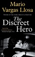 The Discreet Hero - Mario Vargas Llosa - 9780571310746 - Allen & Unwin ...