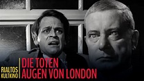 Edgar Wallace: DIE TOTEN AUGEN VON LONDON Trailer (1961) | Kultkino ...