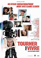 Tourner pour vivre (2016) - FilmAffinity
