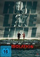 Isolation - Run Like Hell - Film 2015 - FILMSTARTS.de