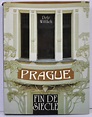 LIVRO: "Prague, Fin de Siècle" por Petr Wittlic