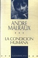 La Condicion Humana - André Malraux - Traça Livraria e Sebo