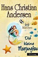 Die kleine Meerjungfrau Märchen | Hans Christian Andersen | Claudio.de