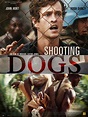 Shooting Dogs (#1 of 4): Extra Large Movie Poster Image - IMP Awards