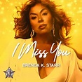 Álbum I Miss You de Brenda K Starr