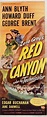 Red Canyon (1949)Stars: Ann Blyth, Howard Duff, George Brent, Edgar ...