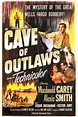 Cave of Outlaws (1951) - IMDb