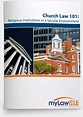 Church Law 101: Religious Institutions in a Secular Environment | myLawCLE